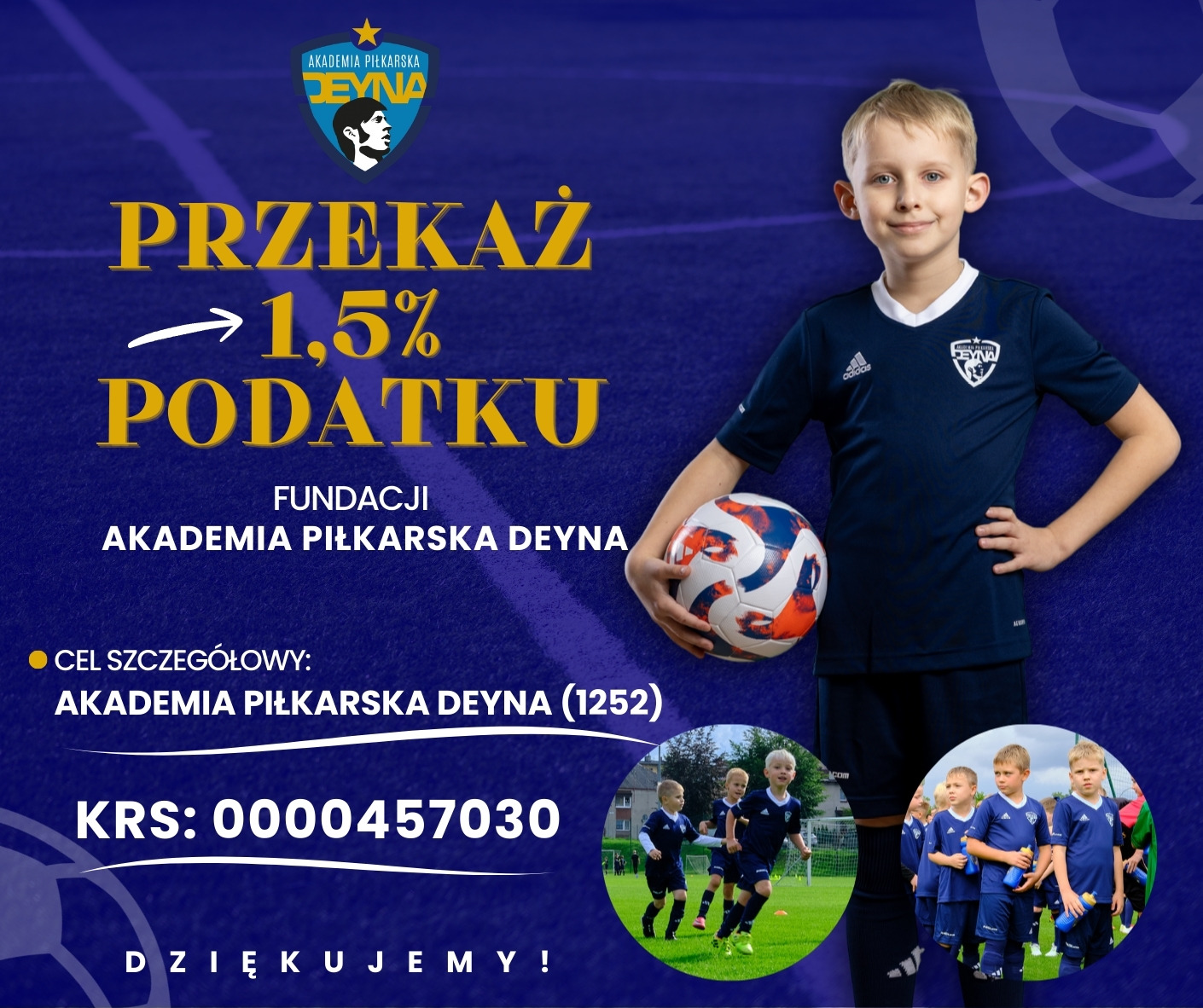 Przekaż 1,5% podatku na Akademie Piłkarską Deyna