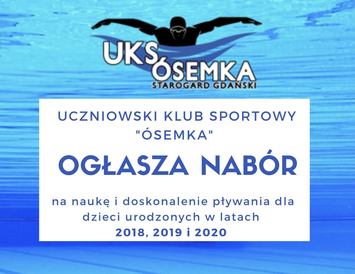 UKS Ósemka ogłasza NABÓR dla dzieci urodzonych w latach 2018, 2019 i 2020