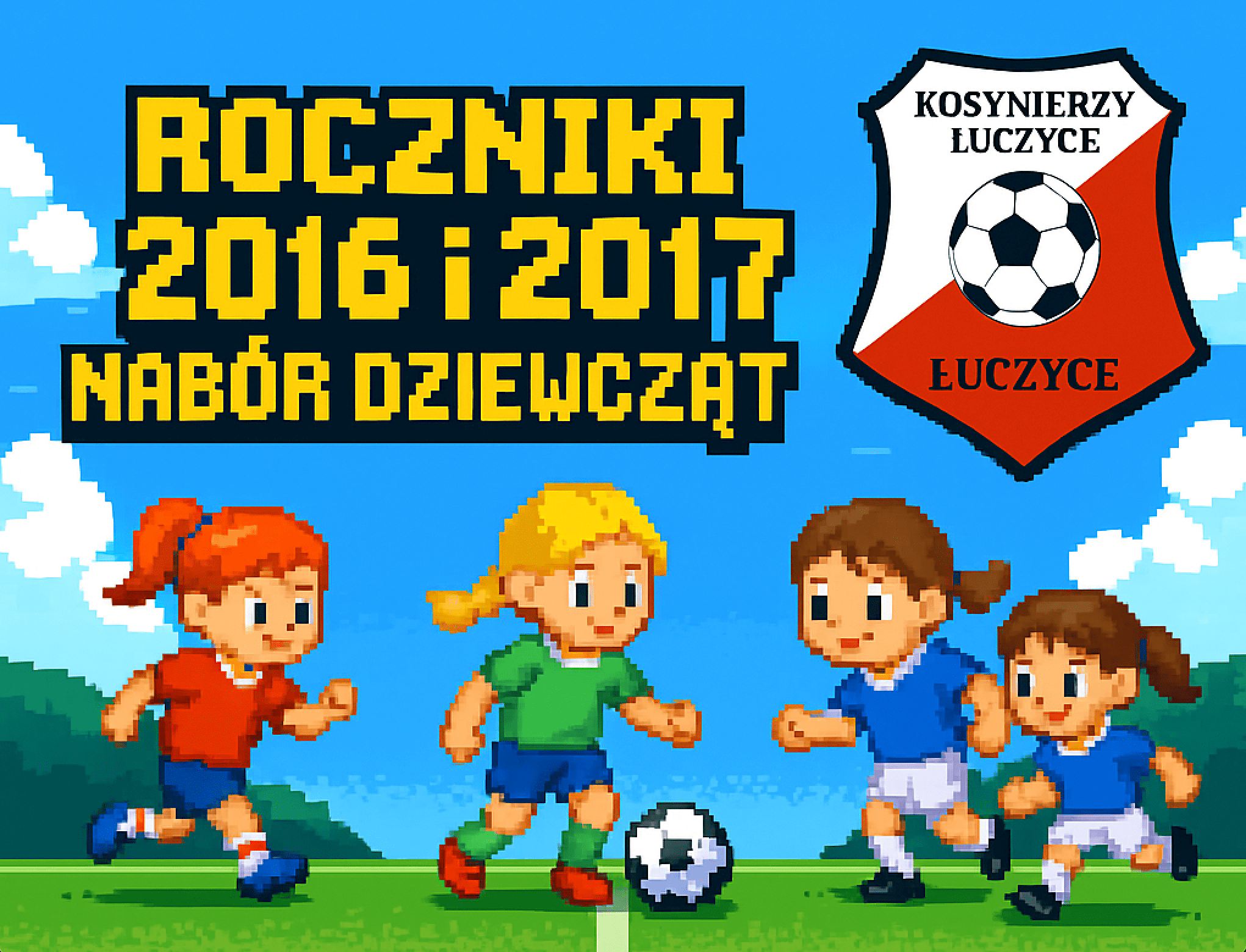 📣 NABÓR UZUPEŁNIAJĄCY DZIEWCZĄT – ROCZNIKI 2016 i 2017!