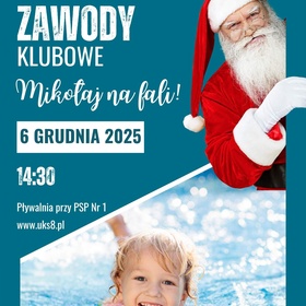 Zaproszenie na klubowe zawody pływackie "Mikołaj na fali", 06.12.2025