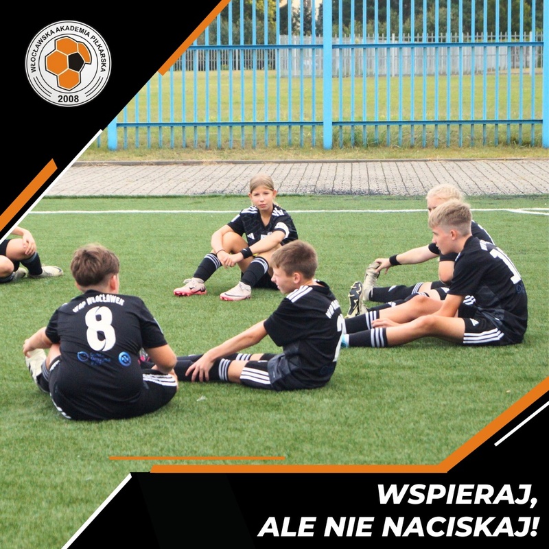 Wspieraj, ale nie naciskaj !