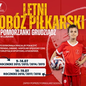 Letni obóz piłkarski Pomorzanki Grudziądz – ZAPISY!