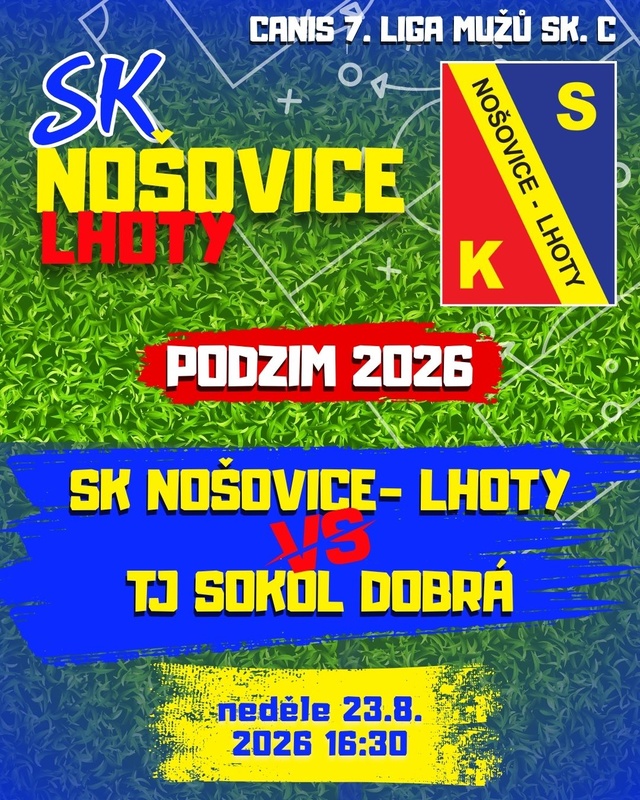 🔥 DERBY JE TADY! SK NOŠOVICE-LHOTY vs. TJ SOKOL DOBRÁ ⚽️
