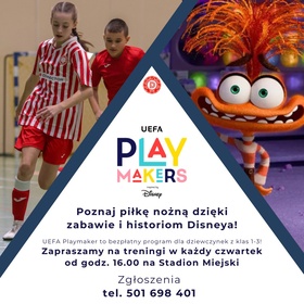 Bezpłatne zajęcia dla dziewczynek - startujemy z UEFA Playmakers