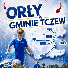 Startują ORŁY w GMINIE TCZEW