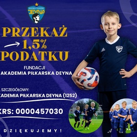 Przekaż 1,5% podatku na Akademie Piłkarską Deyna